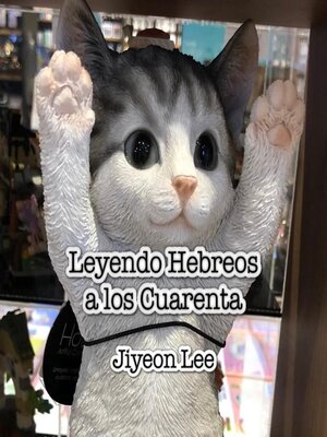 cover image of Leyendo Hebreos a los Cuarenta